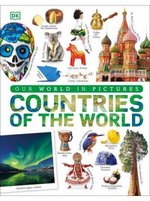 Countries of the World - Our World in Pictures