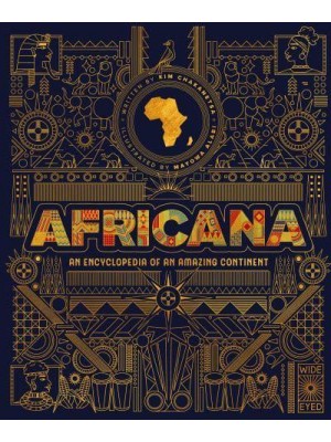 Africana An Encyclopedia of an Amazing Continent