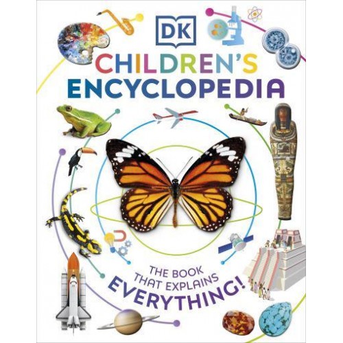 Children's Encyclopedia The Book That Explains Everything