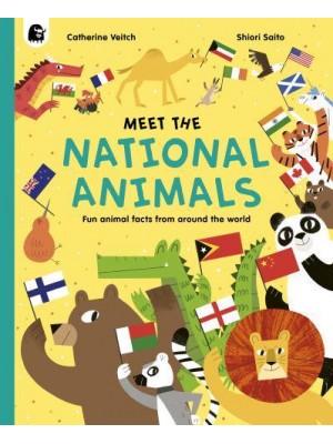 Meet the National Animals Fun Animal Facts from Around the World