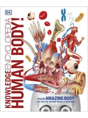 Human Body! - Knowledge Encyclopedia