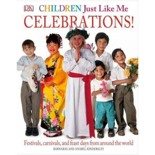 Celebrations! - Children Just Like Me