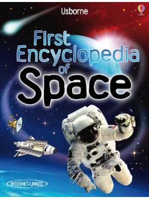 First Encyclopedia of Space - Usborne First Encyclopedias