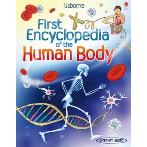 First Encyclopedia of the Human Body - First Encyclopedias