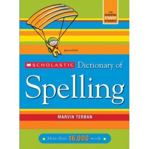 Scholastic Dictionary of Spelling