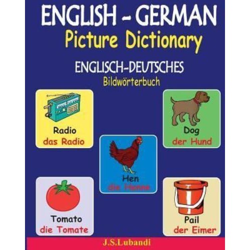English-German Picture Dictionary (Englisch-Deutsches Bildworterbuch)