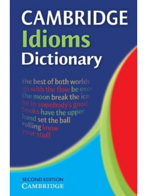 Cambridge Idioms Dictionary