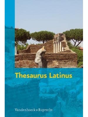 Thesaurus Latinus Vokabeln Und Formen Zum Nachschlagen