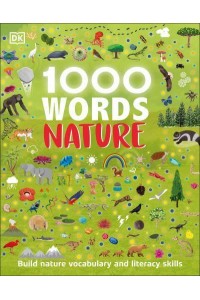 1000 Words Nature - Vocabulary Builders
