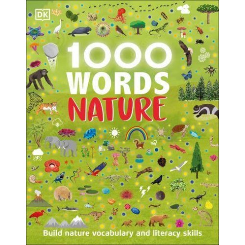 1000 Words Nature - Vocabulary Builders