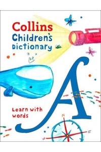 Collins Children's Dictionary - Collins Children's Dictionaries
