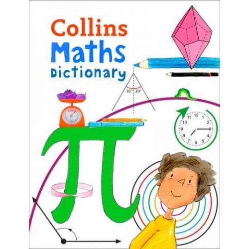 Collins Maths Dictionary Age 7+ - Collins Primary Dictionaries