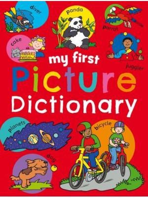 Children's Picture Atlas - My First Picture Dictionary
