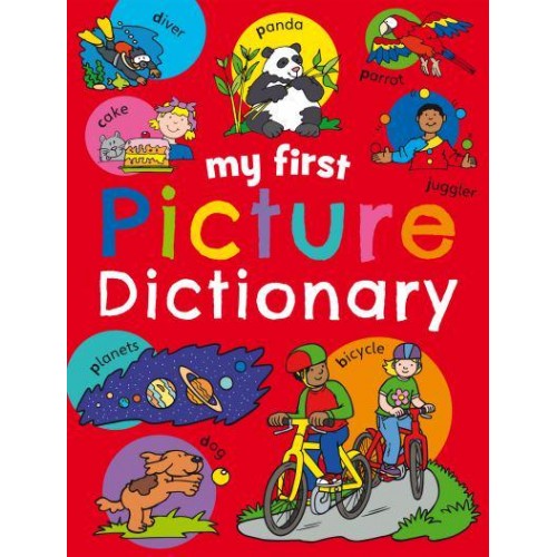 Children's Picture Atlas - My First Picture Dictionary