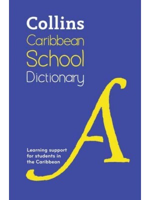 Collins Caribbean School Dictionary - Collins School Dictionaries