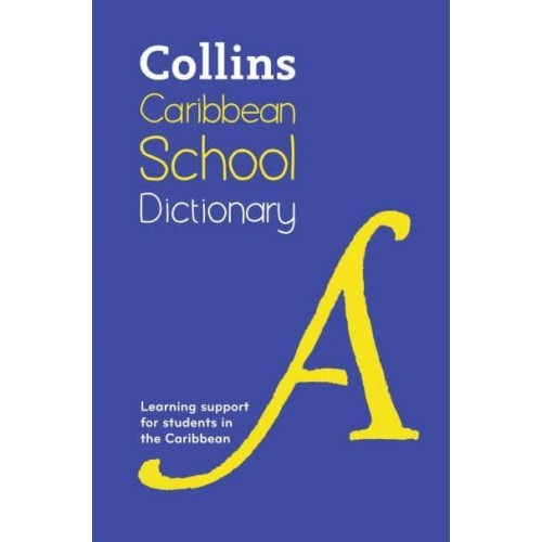 Collins Caribbean School Dictionary - Collins School Dictionaries