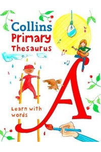 Collins Primary Thesaurus - Collins Primary Dictionaries