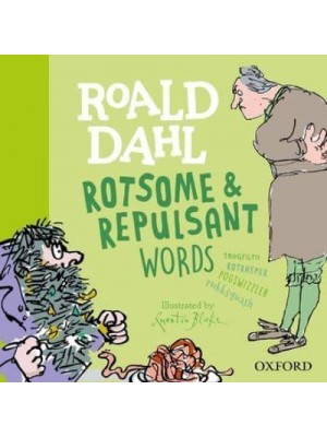 Roald Dahl Rotsome & Repulsant Words