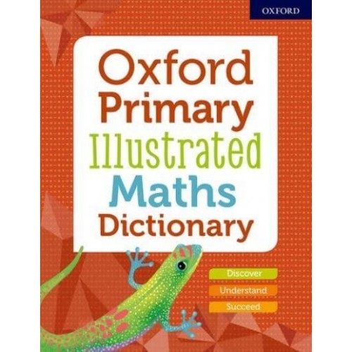 Oxford Primary Illustrated Maths Dictionary - Oxford Dictionaries