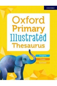 Oxford Primary Illustrated Thesaurus