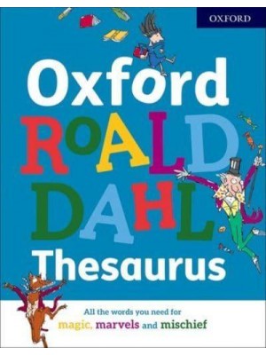 Oxford Roald Dahl Thesaurus