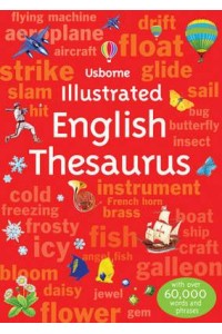 Usborne Illustrated English Thesaurus - Illustrated Dictionaries and Thesauruses