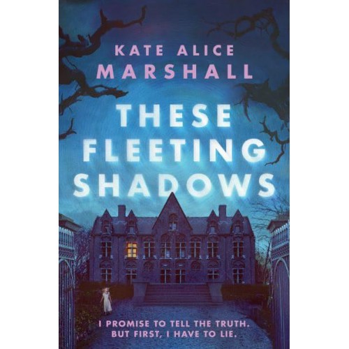 These Fleeting Shadows