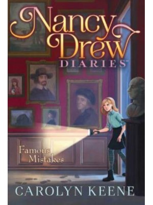 Famous Mistakes - Nancy Drew Diaries