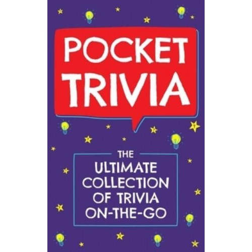 Pocket Trivia, 1 The Ultimate Collection of Trivia On-The-Go