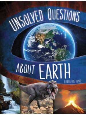 Unsolved Questions About Earth - Unsolved Science
