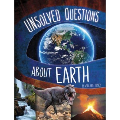 Unsolved Questions About Earth - Unsolved Science