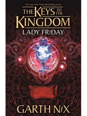 Lady Friday - The Keys to the Kingdom Series
