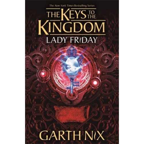 Lady Friday - The Keys to the Kingdom Series