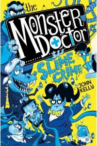 Slime Crime - The Monster Doctor