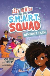 Newton's Flaw - Izzy Newton and the S.M.A.R.T. Squad