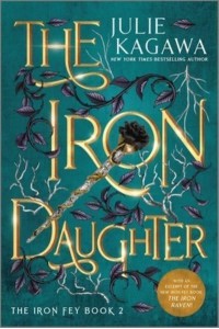 The Iron Daughter Special Edition - Iron Fey