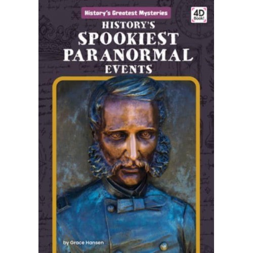 History's Spookiest Paranormal Events - History's Greatest Mysteries