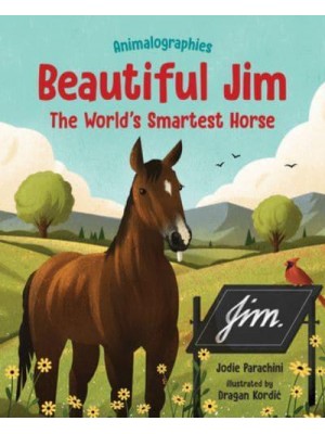 Beautiful Jim The World's Smartest Horse - Animalographies