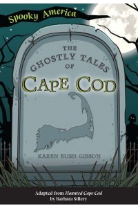 The Ghostly Tales of Cape Cod - Spooky America