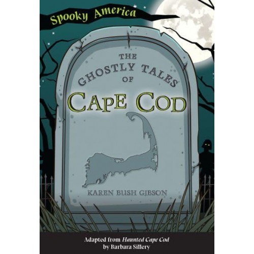 The Ghostly Tales of Cape Cod - Spooky America