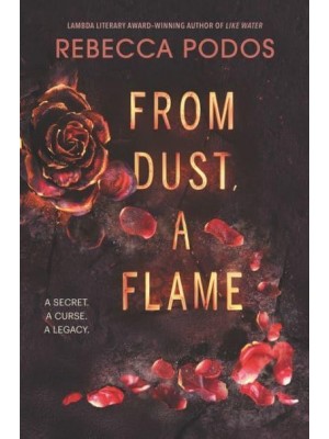 From Dust, a Flame