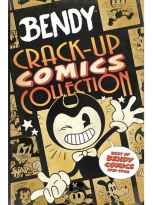Bendy Crack-Up Comics Collection - Bendy and the Ink Machine