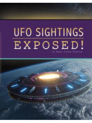 UFO Sightings Exposed! - The Unexplained: Fact or Fiction?