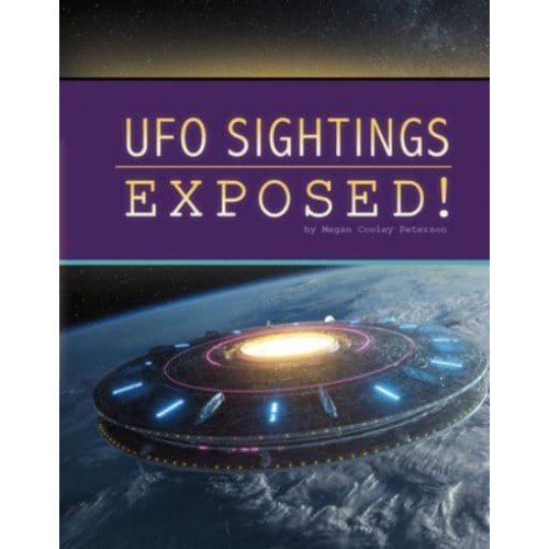UFO Sightings Exposed! - The Unexplained: Fact or Fiction?