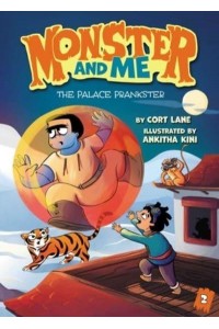 The Palace Prankster - Monster and Me