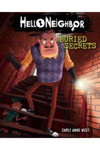 Buried Secrets - Hello Neighbor!