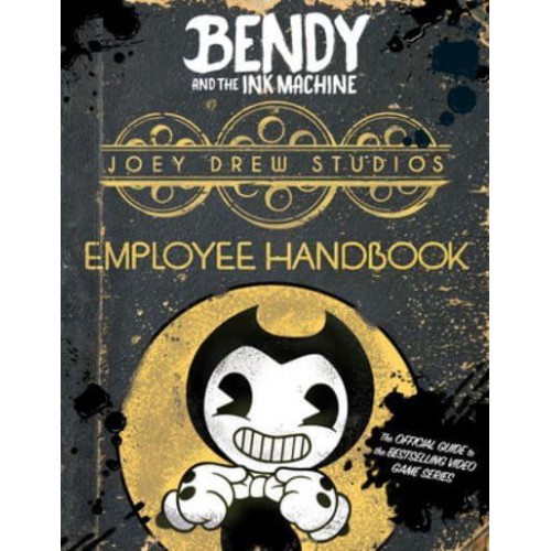 Joey Drew Studios Employee Handbook - Bendy and the Ink Machine