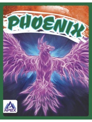 Phoenix - Legendary Beasts
