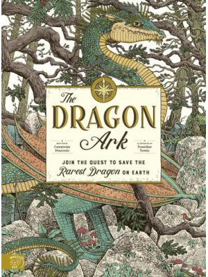 The Dragon Ark Join the Quest to Save the Rarest Dragon on Earth