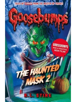The Haunted Mask. 2 - Goosebumps